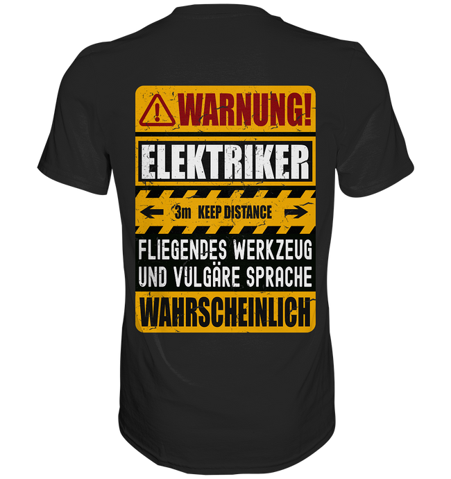 Elektriker T-Shirt WARNUNG  (Rücken-Print) XXXL