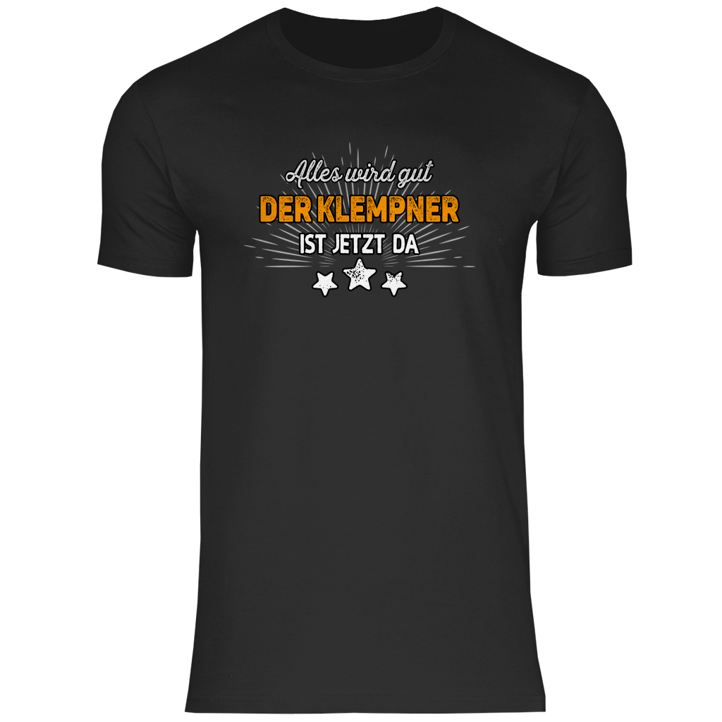 Klempner TShirt Alles wird gut Lustige Sprüche Geschenke