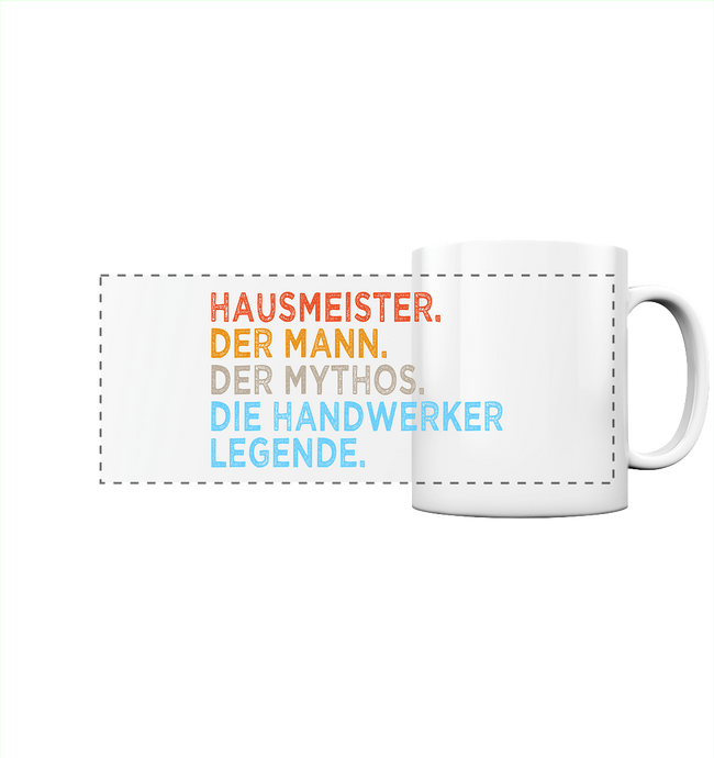 Hausmeister Kaffeebecher - Mann. Mythos. Legende. - Tasse