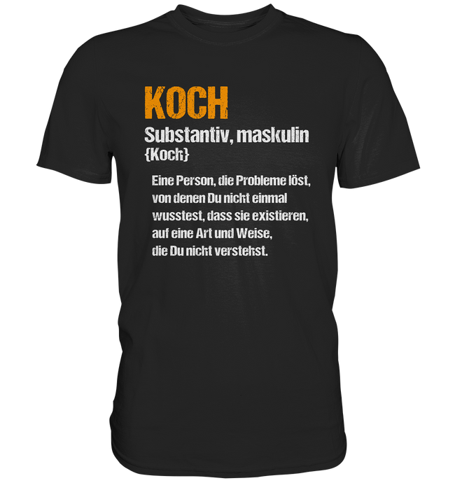 Koch T-Shirt - Definition