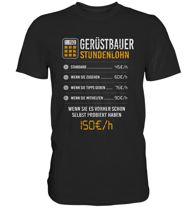 Gerüstbauer - T-Shirt - Stundenlohn