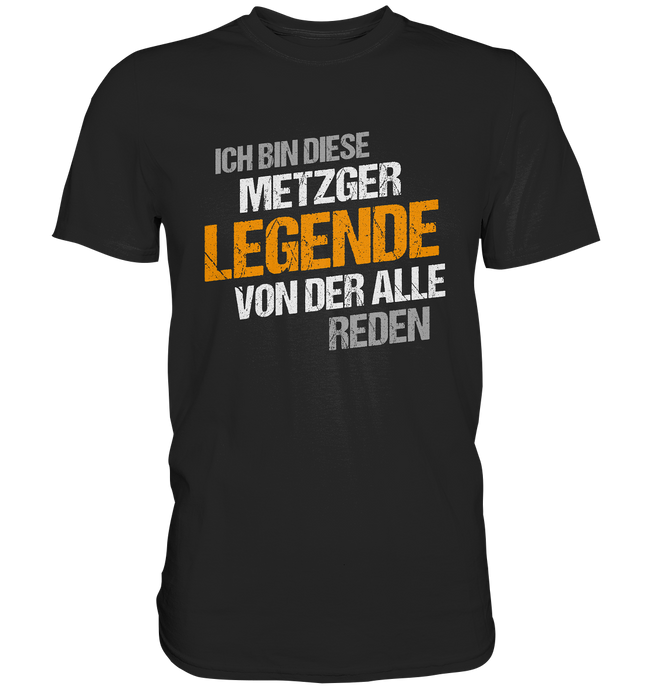 Metzger T-Shirt - Legende