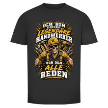 Lade das Bild in den Galerie-Viewer, Ich bin dieser legendäre Handwerker, von dem alle reden | BONEHAMMER Shirt
