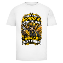 Lade das Bild in den Galerie-Viewer, Der das vorher gemacht hat, hatte keine Ahnung | BONEHAMMER Shirt
