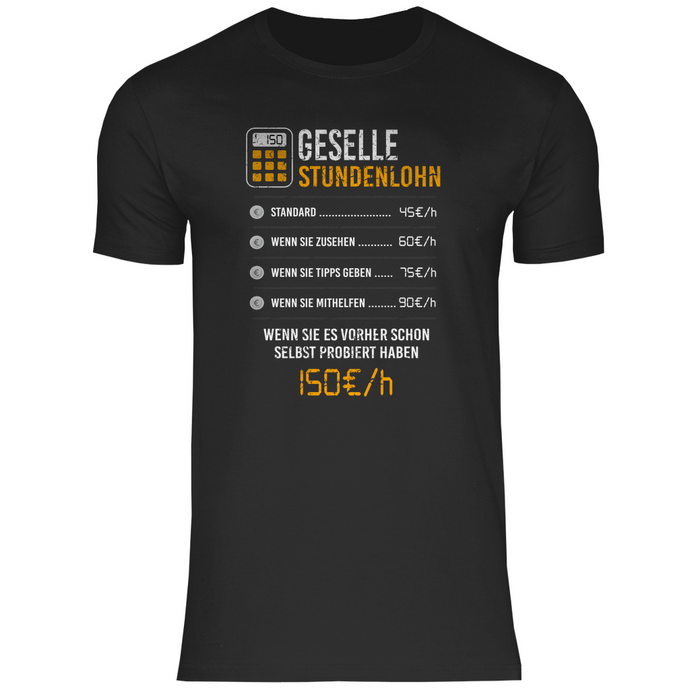 Geselle T-Shirt - Stundenlohn