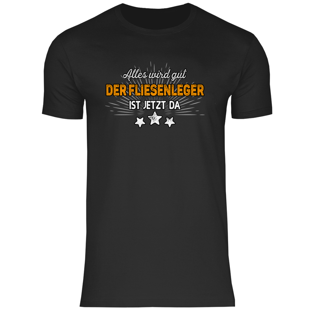 Fliesenleger T-Shirt - Alles wird gut