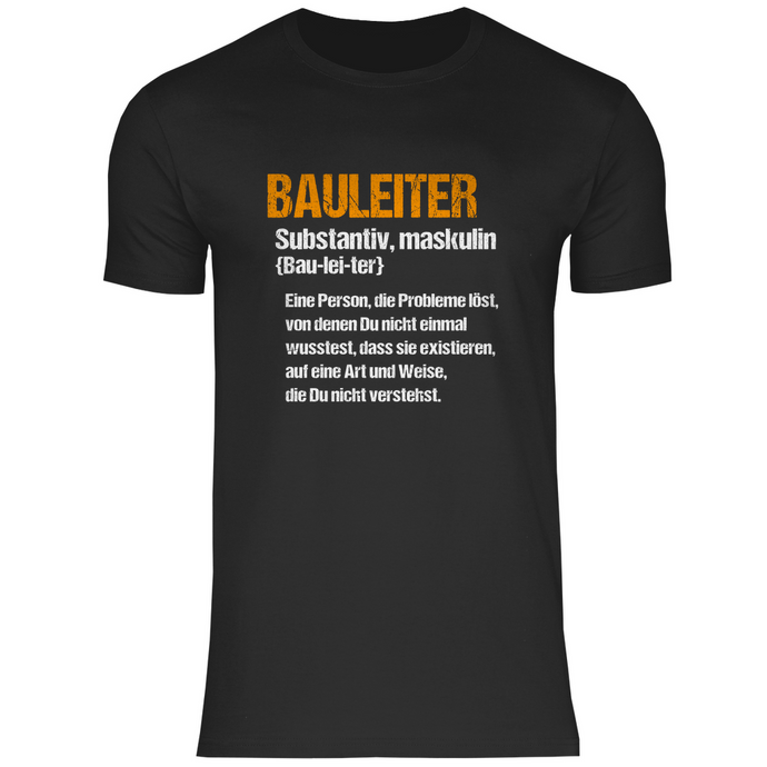 Bauleiter T-Shirt - Definition