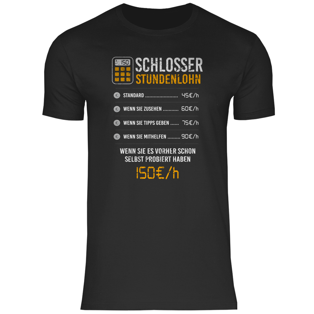 Schlosser T-Shirt - Stundenlohn