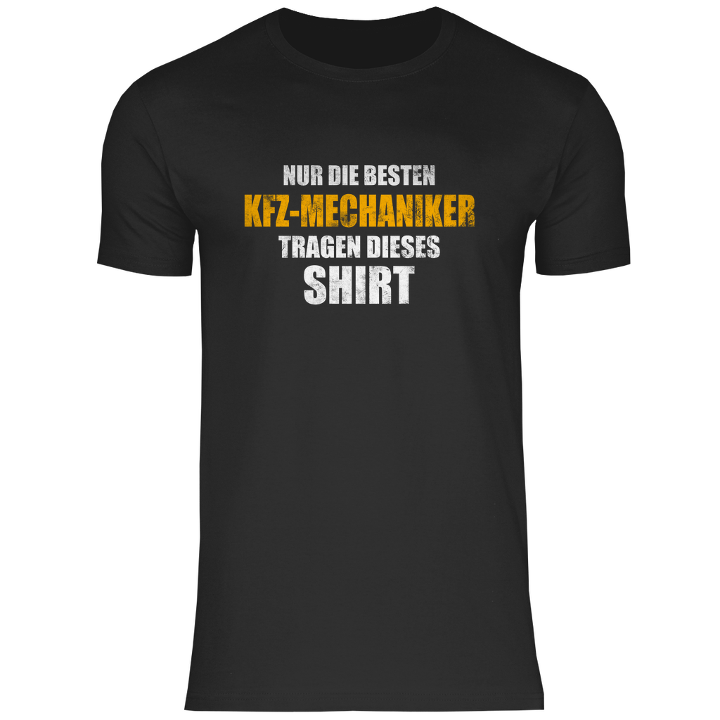 KFZ-Mechaniker T-Shirt Nur die Besten