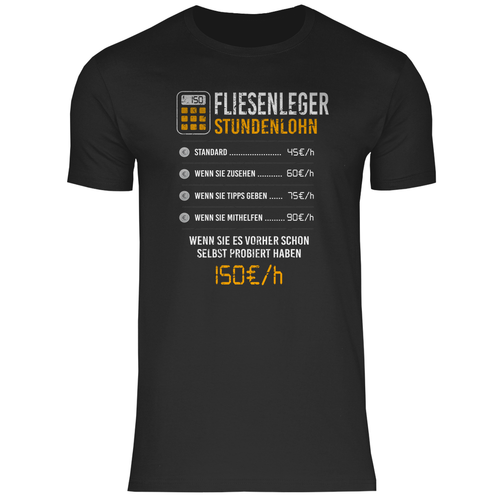 Fliesenleger T-Shirt - Stundenlohn