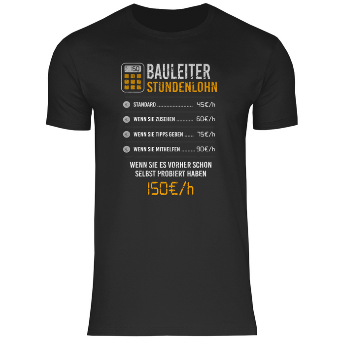 Bauleiter T-Shirt - Stundenlohn