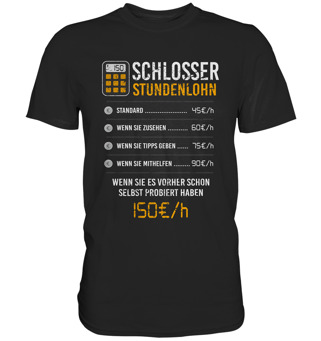 Schlosser - T-Shirt - Stundenlohn XXL