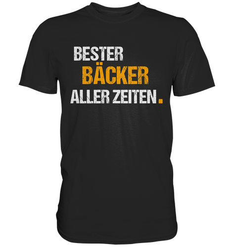 Bester BÄCKER aller Zeiten T-Shirt