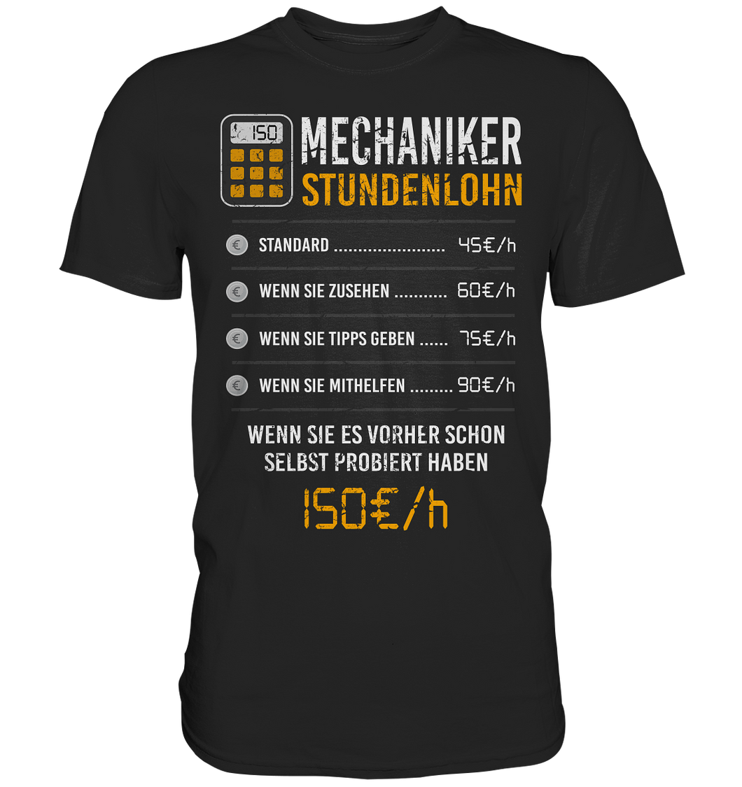 Mechaniker - T-Shirt - Stundenlohn