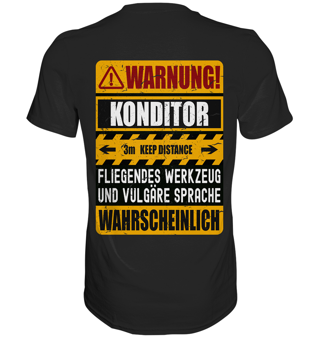 Konditor T-Shirt WARNUNG  (Rücken-Print)