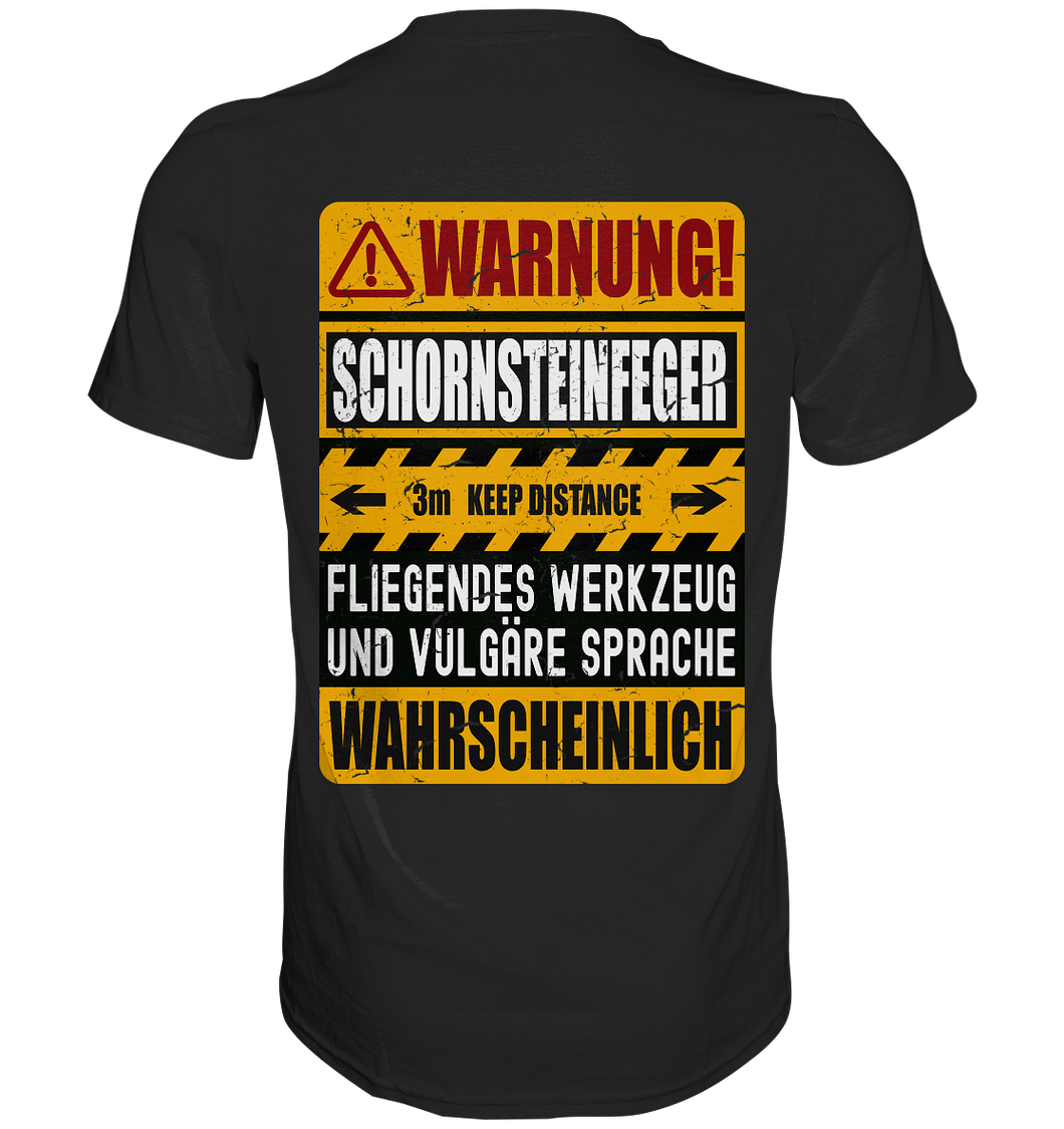 Schornsteinfeger T-Shirt WARNUNG  (Rücken-Print)