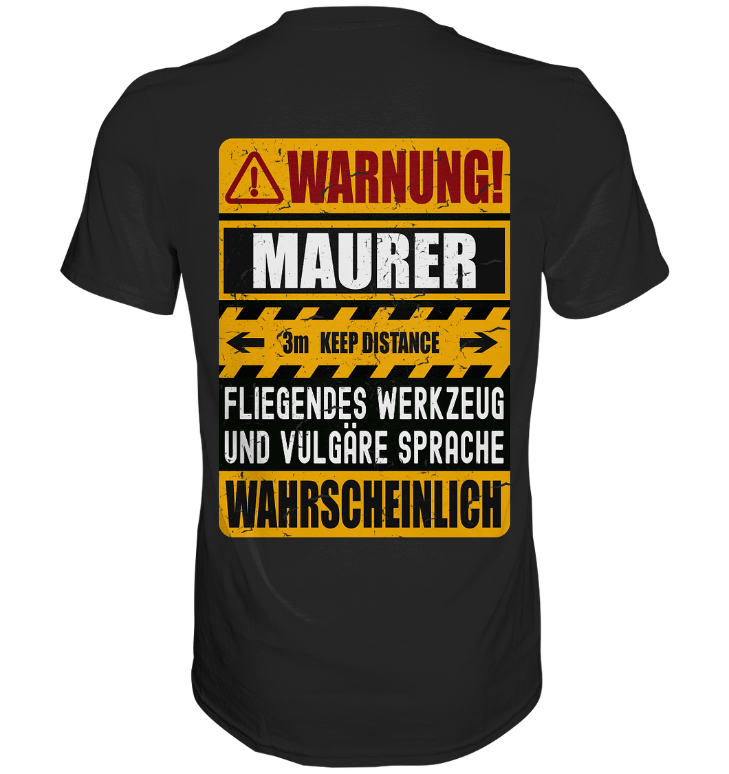 Maurer T-Shirt WARNUNG  (Rücken-Print)