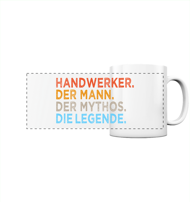 Handwerker Kaffeebecher - Mann. Mythos. Legende. - Tasse