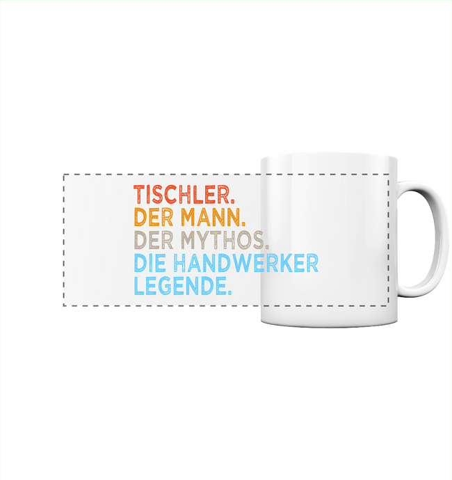 Tischler Kaffeebecher - Mann. Mythos. Legende. - Tasse