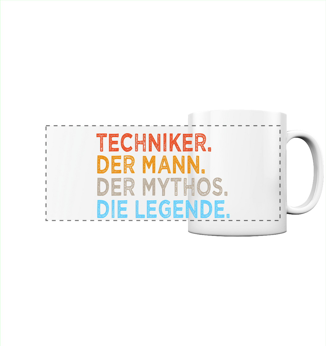 Techniker Kaffeebecher - Mann. Mythos. Legende. - Tasse