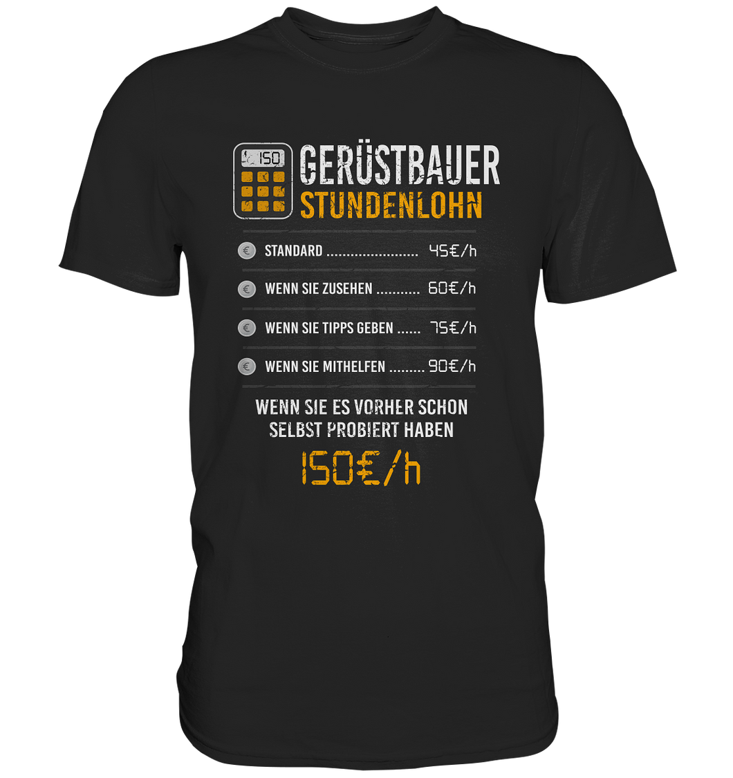 Gerüstbauer - T-Shirt - Stundenlohn