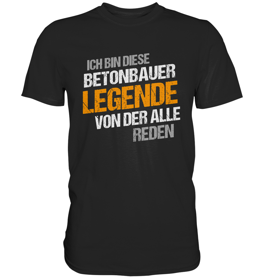 Betonbauer T-Shirt - Legende