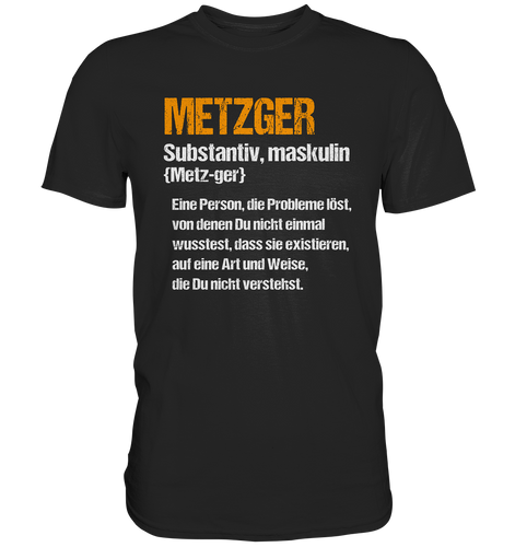 Metzger T-Shirt - Definition
