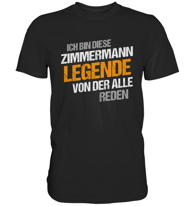 Zimmermann T-Shirt - Legende