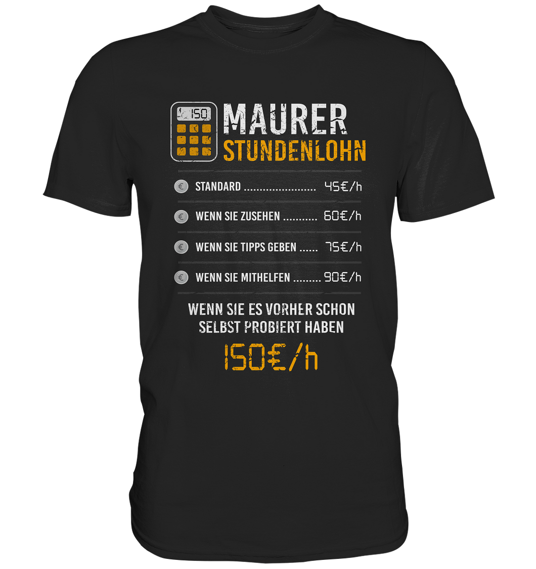 Maurer - T-Shirt - Stundenlohn