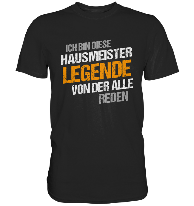 Hausmeister T-Shirt - Legende