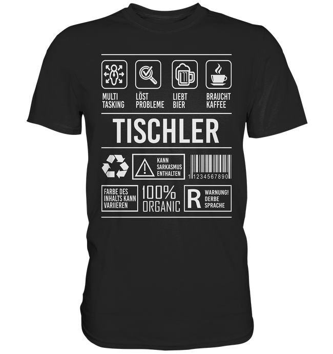 Tischler T-Shirt - Eigenschaften
