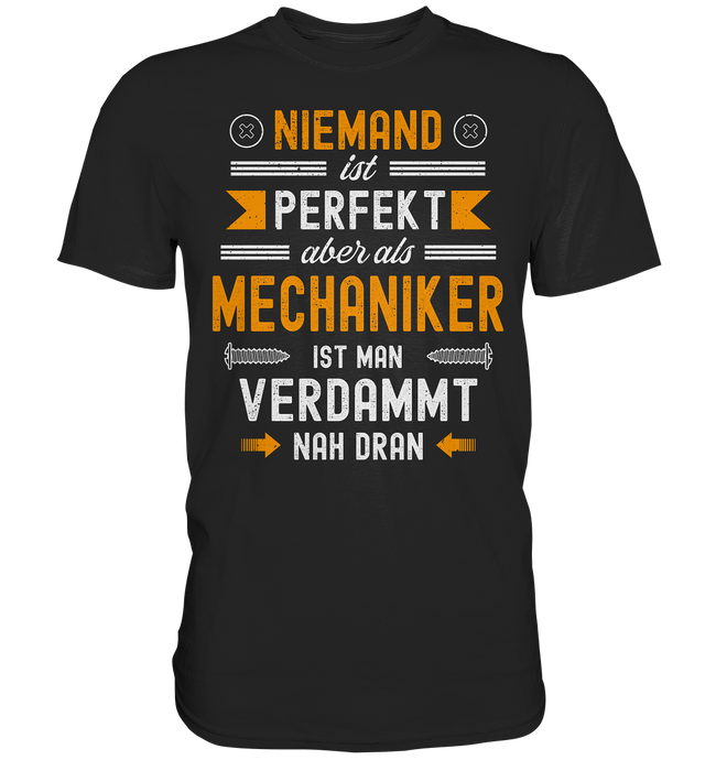 Mechaniker T-Shirt - Nicht perfekt