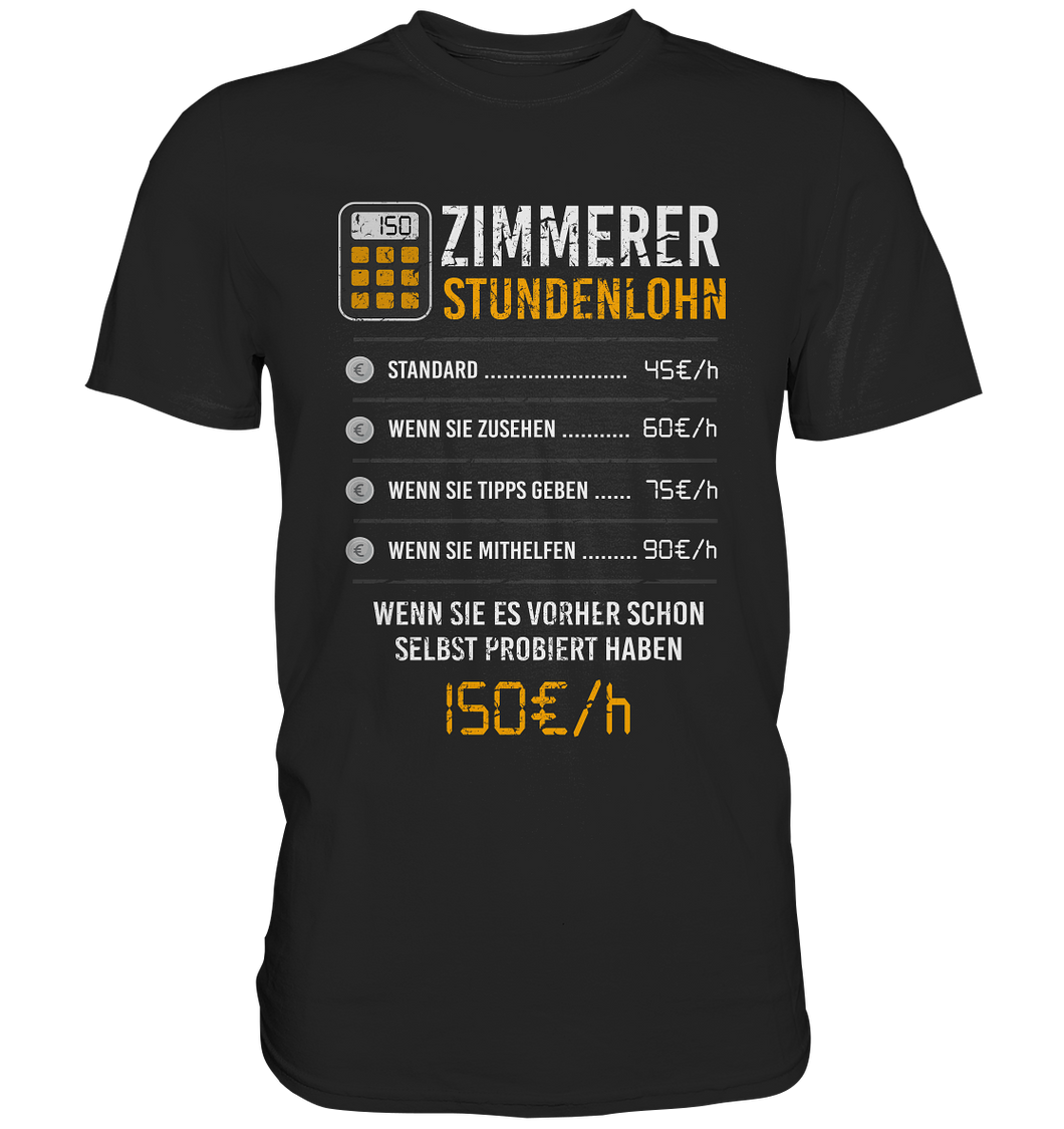 Zimmerer - T-Shirt - Stundenlohn