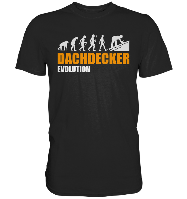 Dachdecker T-Shirt - Evolution