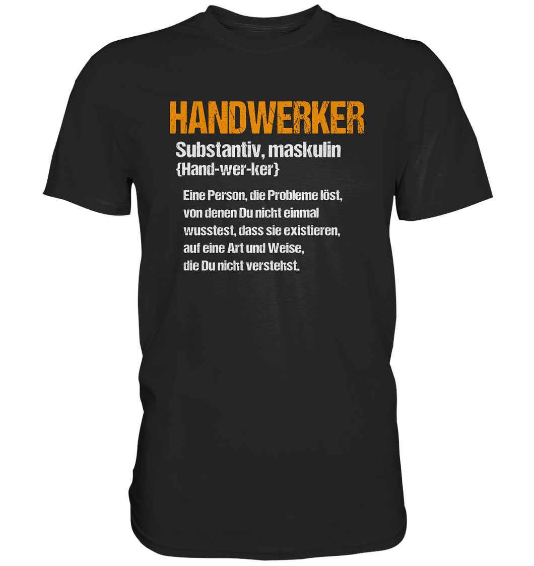 Handwerker T-Shirt - Definition