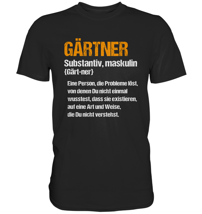 Gärtner T-Shirt - Definition - T-Shirt