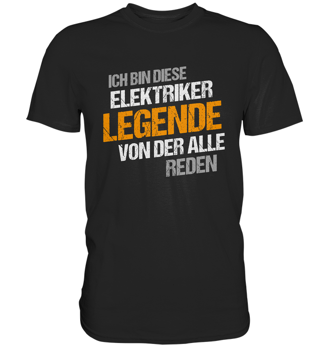 Elektriker T-Shirt - Legende