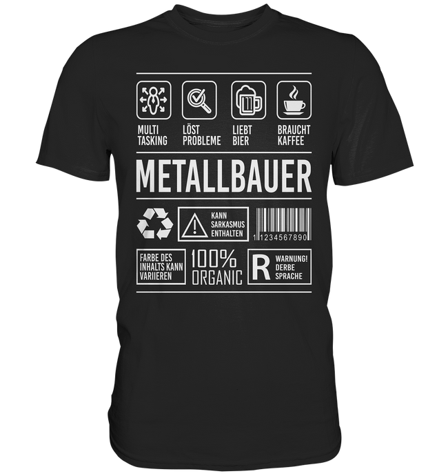 Metallbauer T-Shirt - Eigenschaften