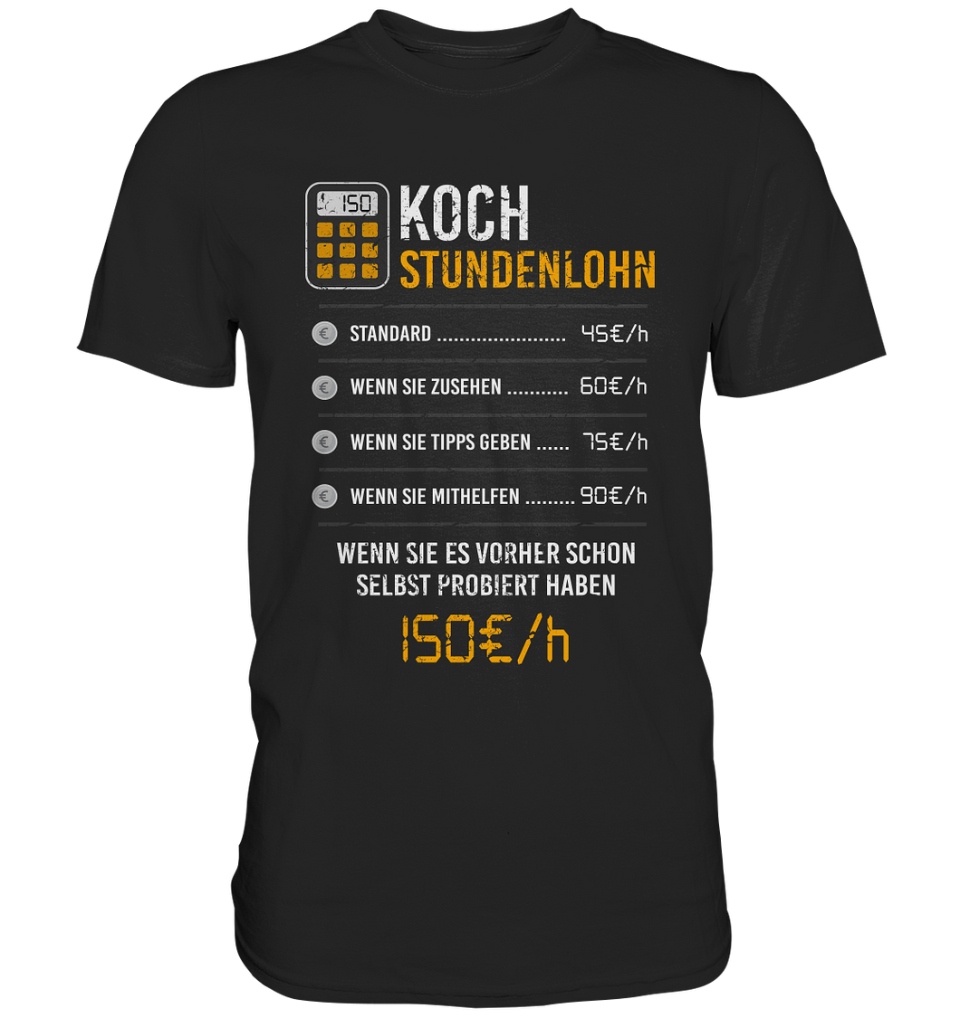 Koch - T-Shirt - Stundenlohn