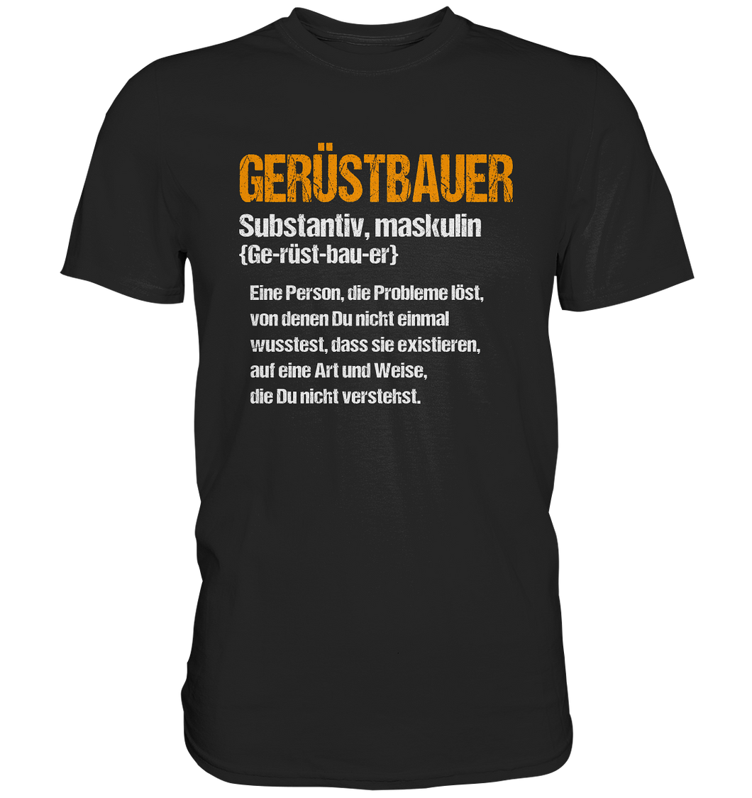 Gerüstbauer T-Shirt - Definition
