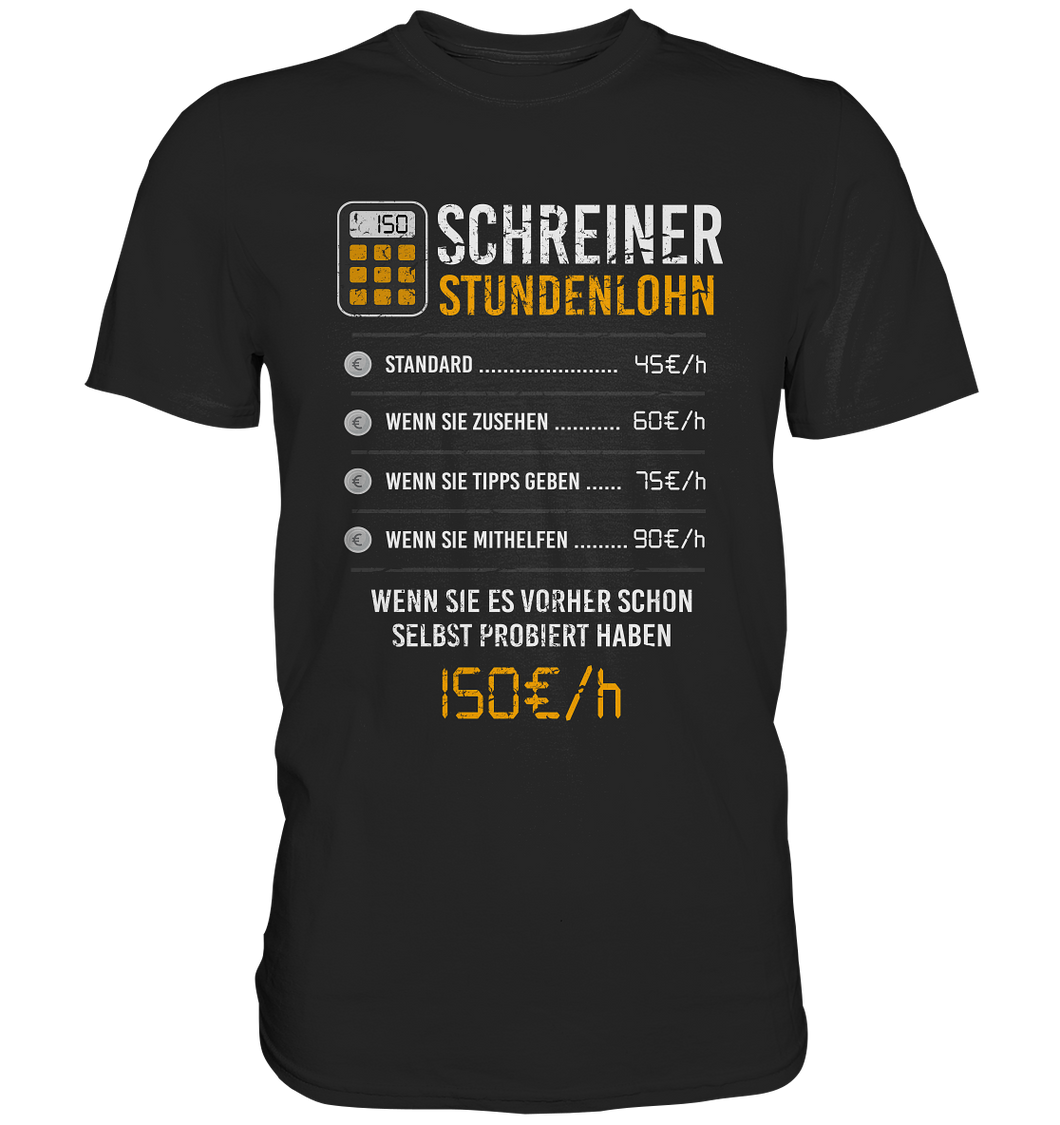 Schreiner - T-Shirt - Stundenlohn