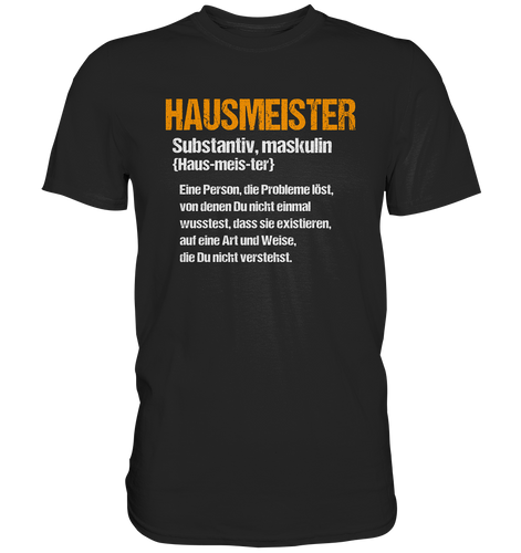 Hausmeister T-Shirt - Definition