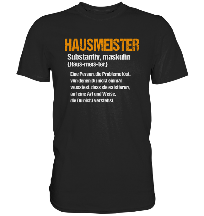Hausmeister T-Shirt - Definition