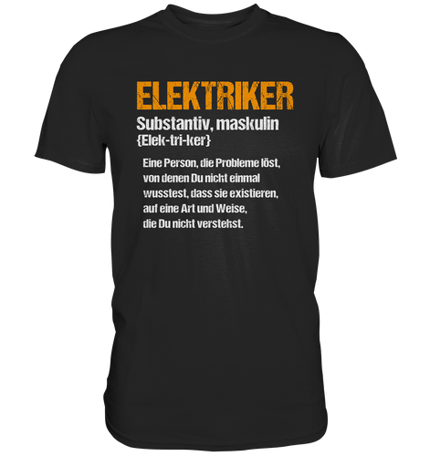 Elektriker T-Shirt - Definition