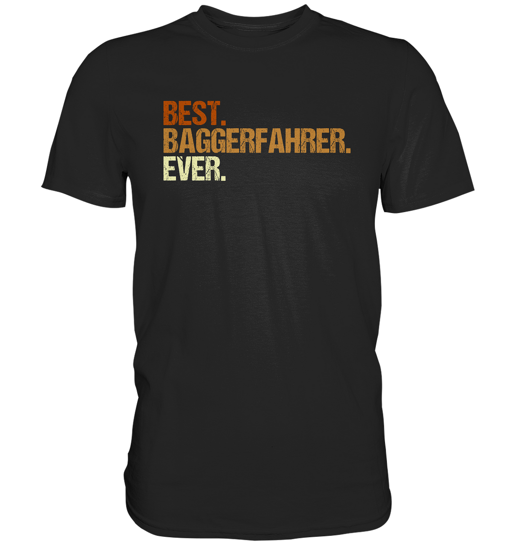 Bester Baggerfahrer - T-Shirt