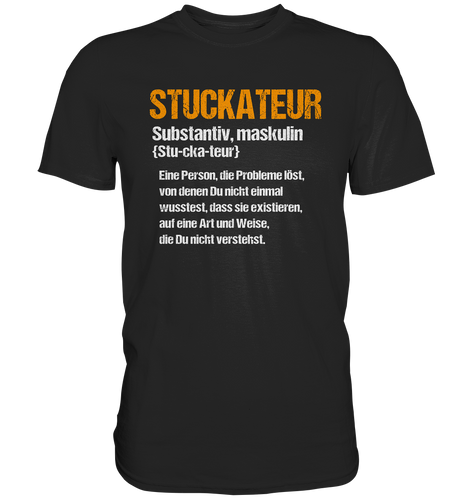 Stuckateur T-Shirt - Definition