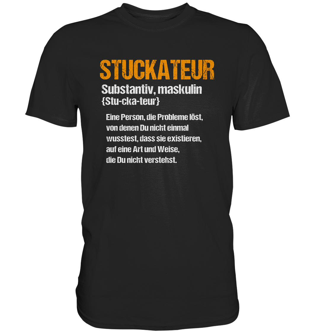 Stuckateur T-Shirt - Definition